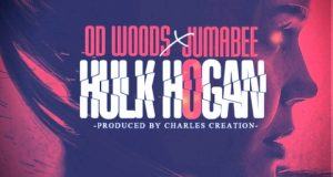 OD Woods + Jumabee - Hulk Hogan [AuDio]