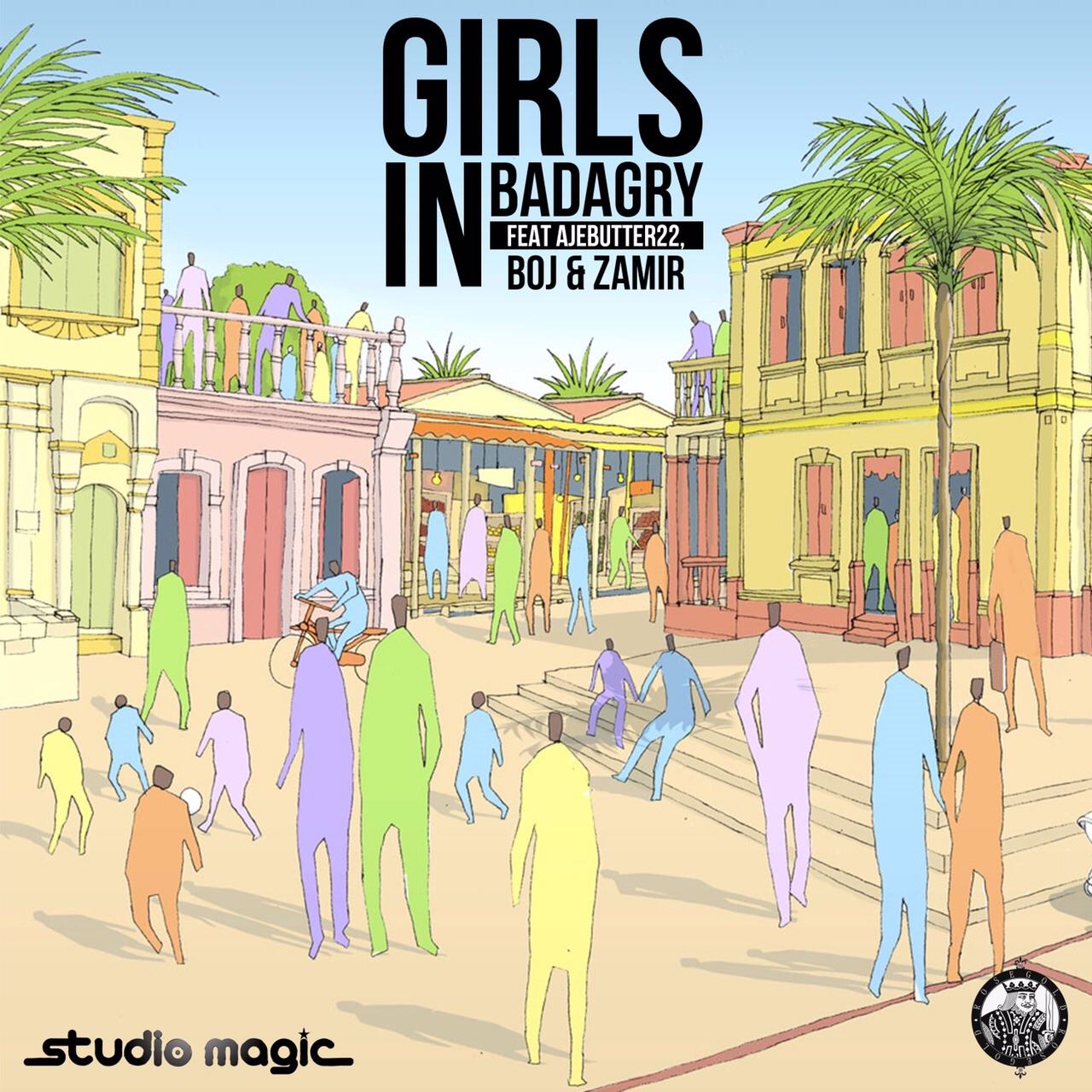 Studio Magic - Girls In Badagry ft Ajebutter22, BOJ & Zamir [AuDio]
