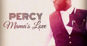 Percy – Mama’s Song [AuDio]