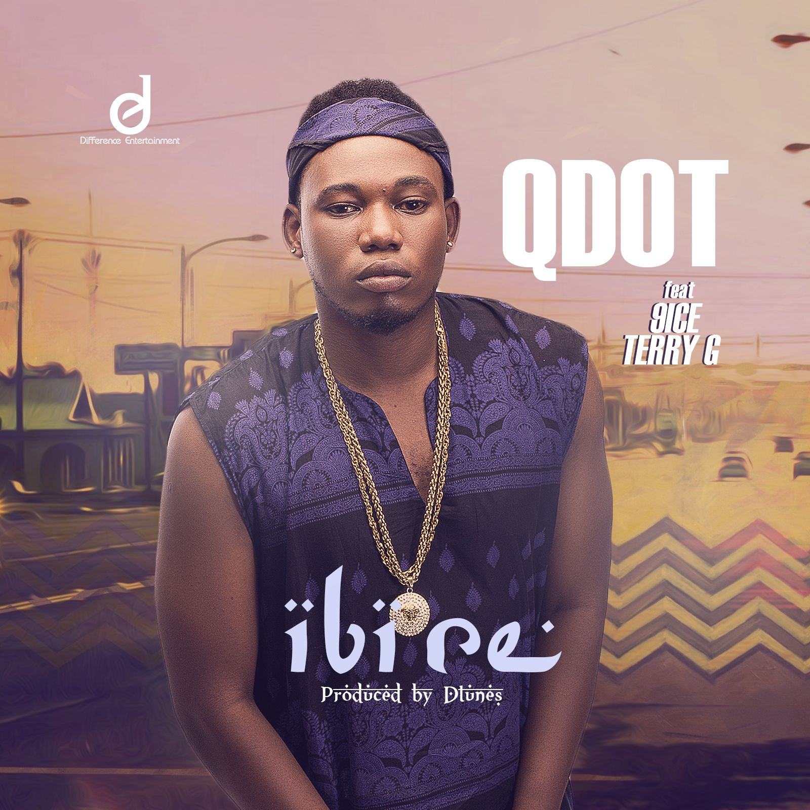 Qdot - Ibi Re ft 9ice & Terry G [AuDio]