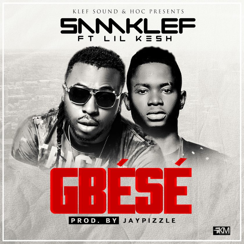 Samklef - Gbese ft Lil Kesh