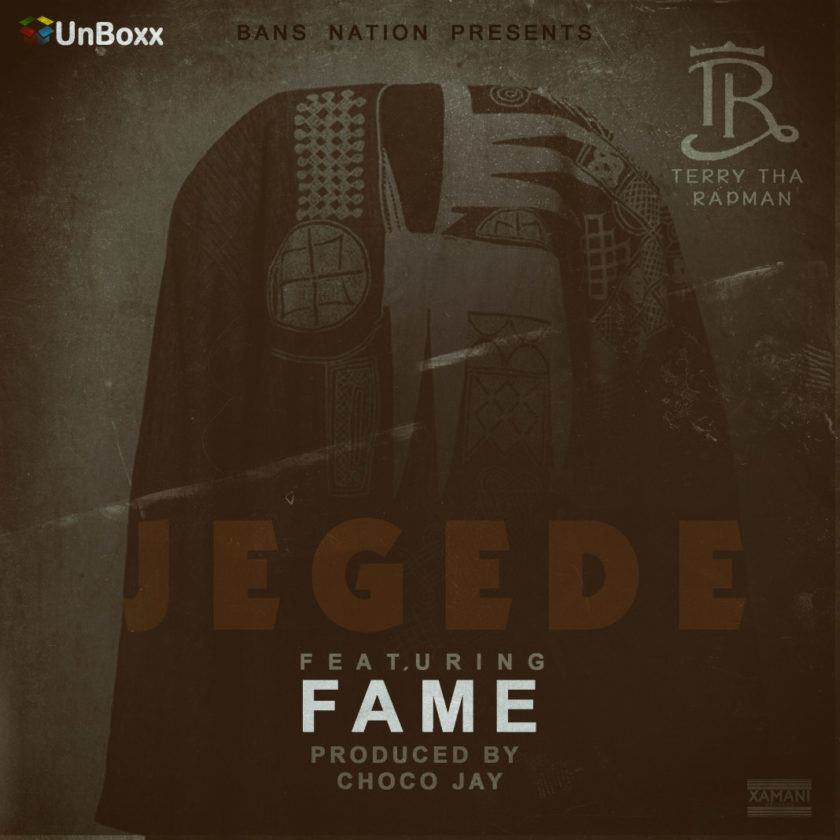 T.R - Jegede ft Fame [AuDio]