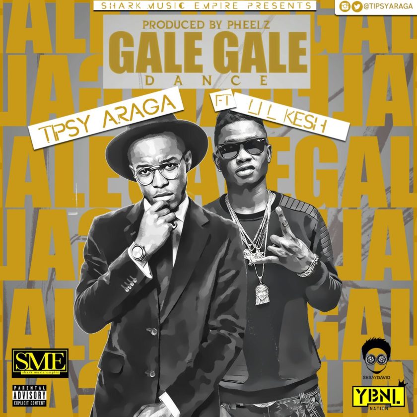 Tipsy Araga - Gale Gale Dance ft Lil Kesh [AuDio]