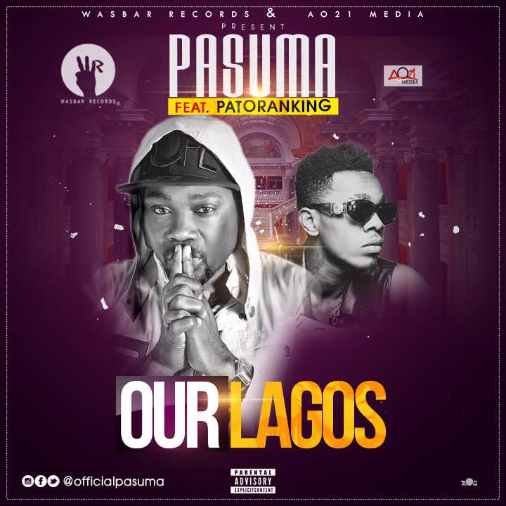 Wasiu Alabi Pasuma - Our Lagos ft Patoranking