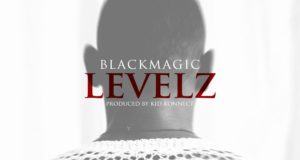 BlackMagic – Levelz [AuDio]