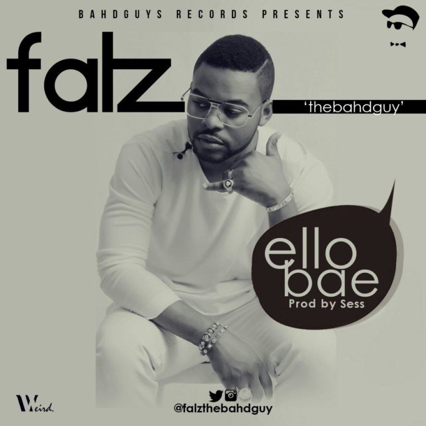 Falz - Ello Bae [ViDeo]