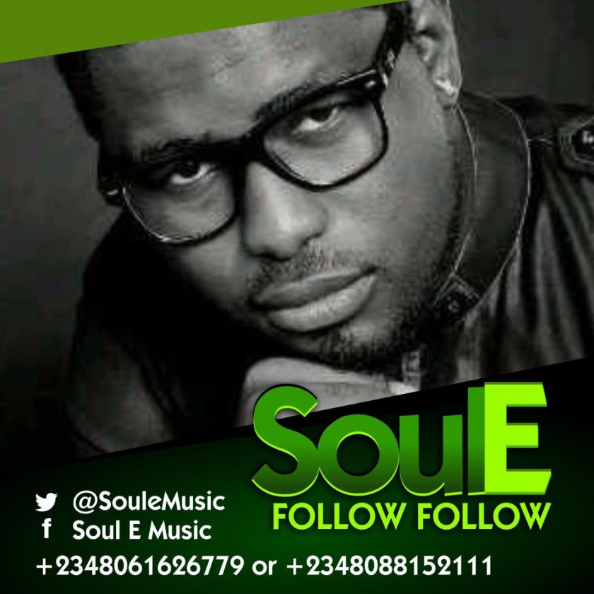 Soul E - Follow Follow
