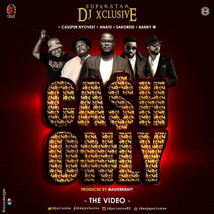 DJ Xclusive - Cash Only ft Sarkodie & Cassper Nyovest