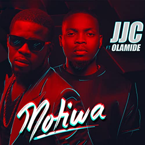 JJC - Motiwa ft Olamide