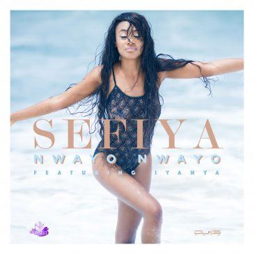 Sefiya – Nwayo Nwayo (Remix) ft Iyanya [AuDio]