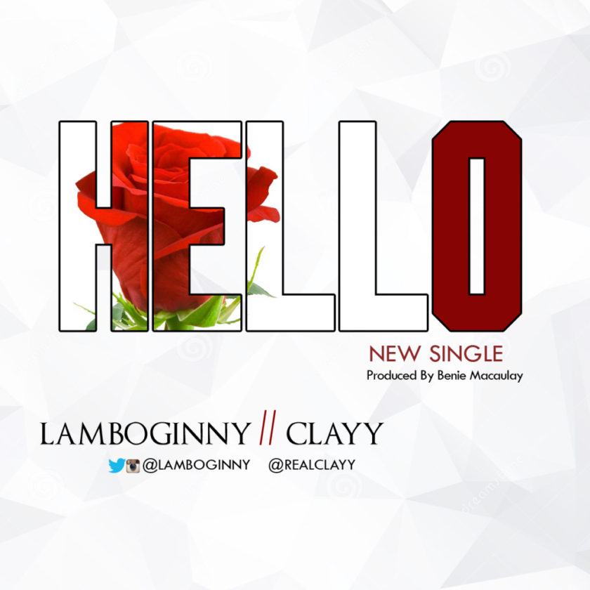 Lamboginny & Clayy - Hello [AuDio]