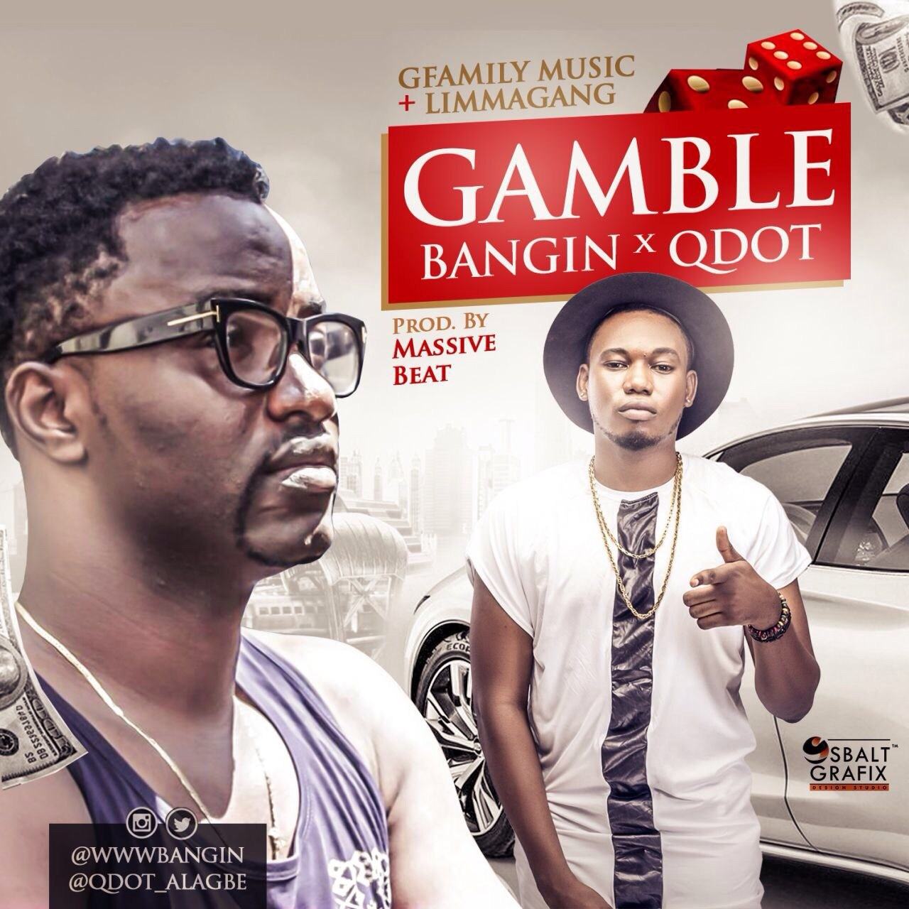 NaijaVibe Music Download | Qdot & Bangin - Gamble [AuDio]