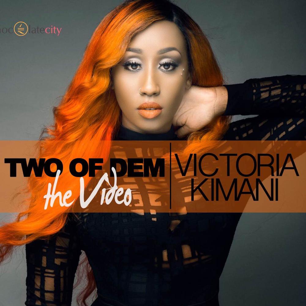 Victoria Kimani - Two of Dem [ViDeo]