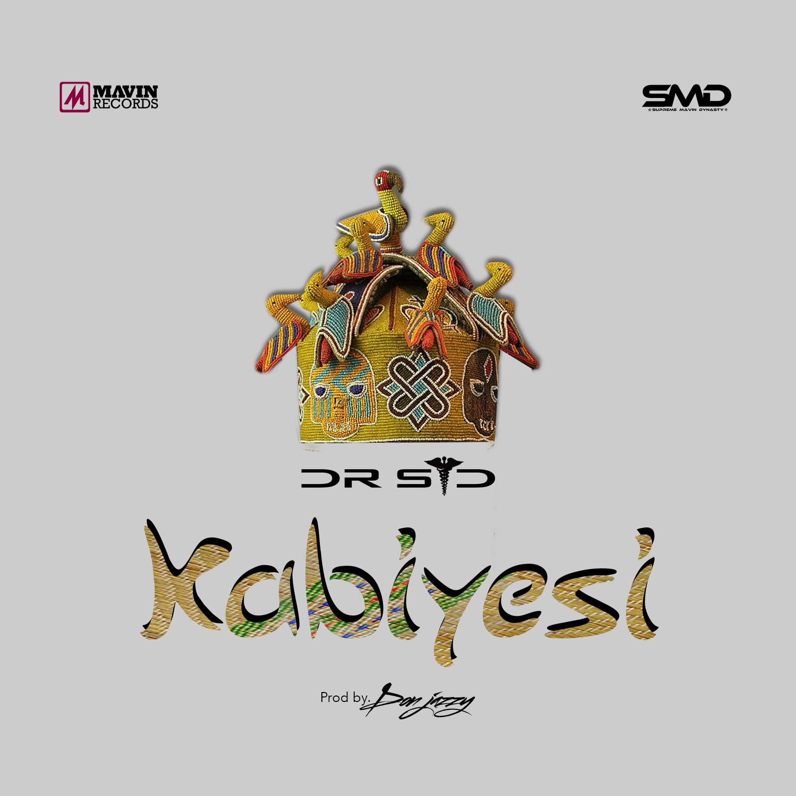Dr Sid - Kabiyesi ft Don Jazzy [AuDio]