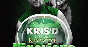 Kris'D - Nigeriana ft KaySwitch