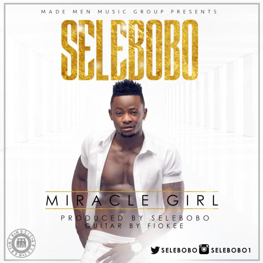 Selebobo - Miracle Girl [AuDio]