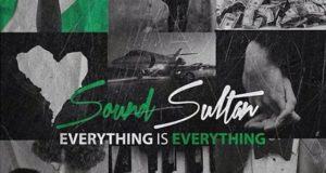 Sound Sultan - Everything Is Everything [AuDio]