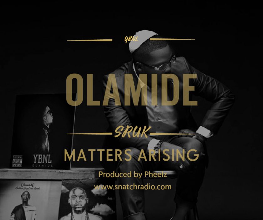 Olamide - Matters Arising