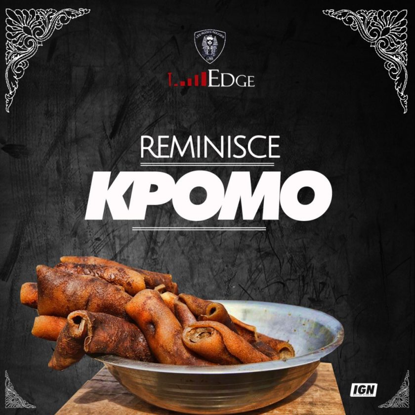 Reminisce - Kpomo