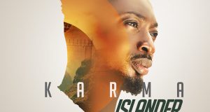 Karma - Islander ft Olamide