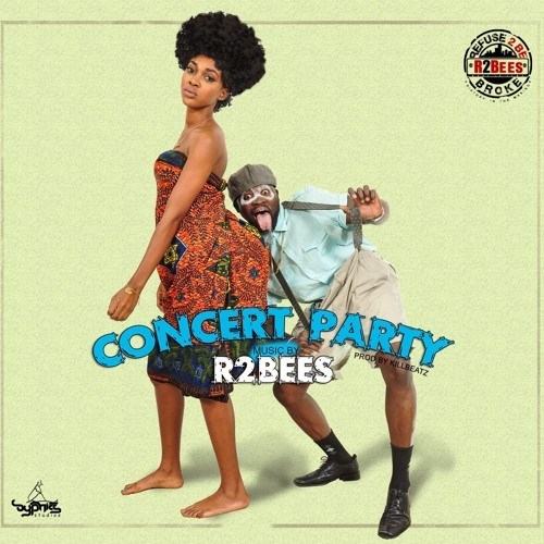 R2Bees - Concert Party [AuDio]