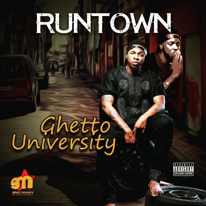 Runtown - Ghetto University