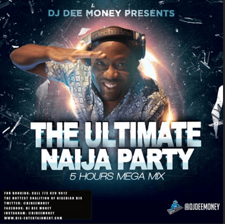 DJ Dee Money – The Ultimate Naija Party [MixTape]
