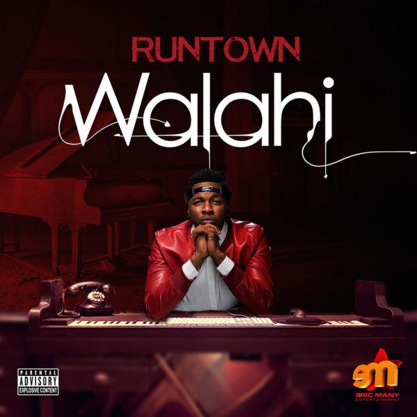 Runtown - Walahi