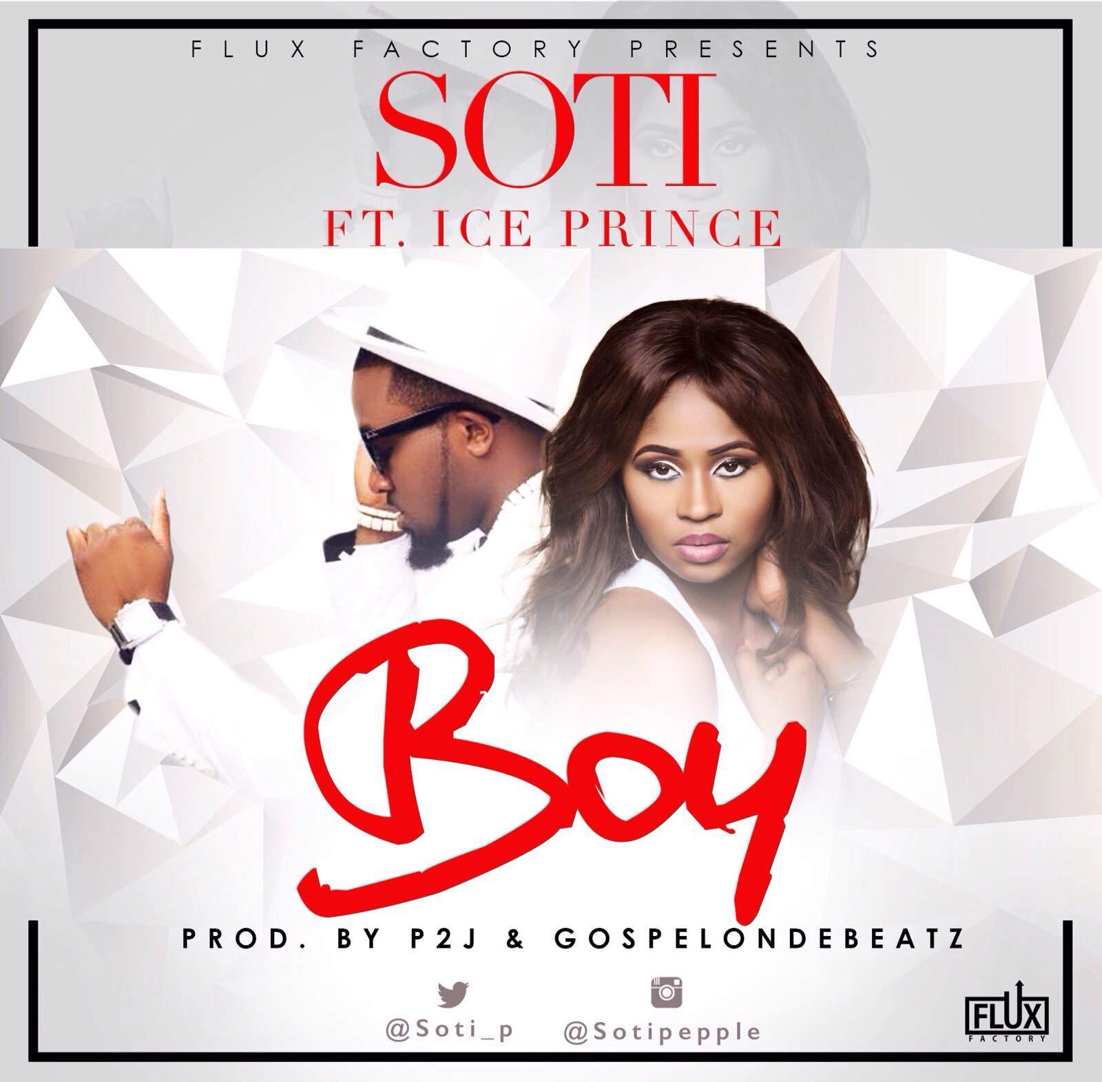 Soti - Boy ft Ice Prince [AuDio]