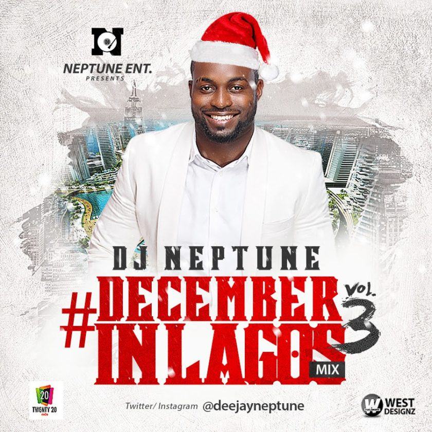 DJ Neptune - December In Lagos [MixTape]