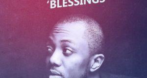 D'Tunes - Blessings ft Ceeza & Ice Prince [AuDio]