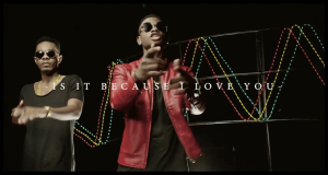 Lil Kesh - Is It Because I Love You ft Patoranking [ViDeo]