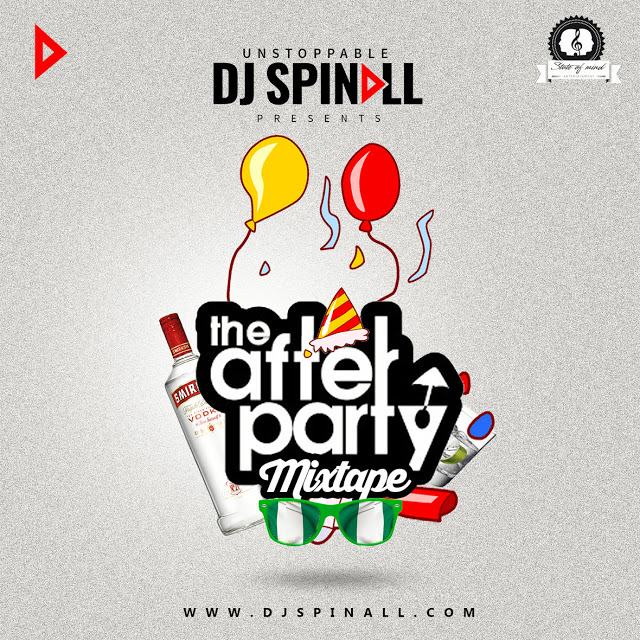 Dj Spinall - The After Party [MixTape]