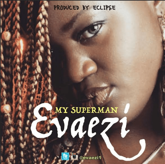 Evaezi - My Superman [AuDio]