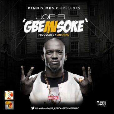 Joe EL - Gbemisoke [AuDio]