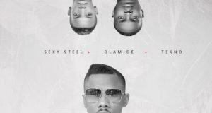Sexy Steel - Sisi (Remix) ft Olamide & Tekno [AuDio]