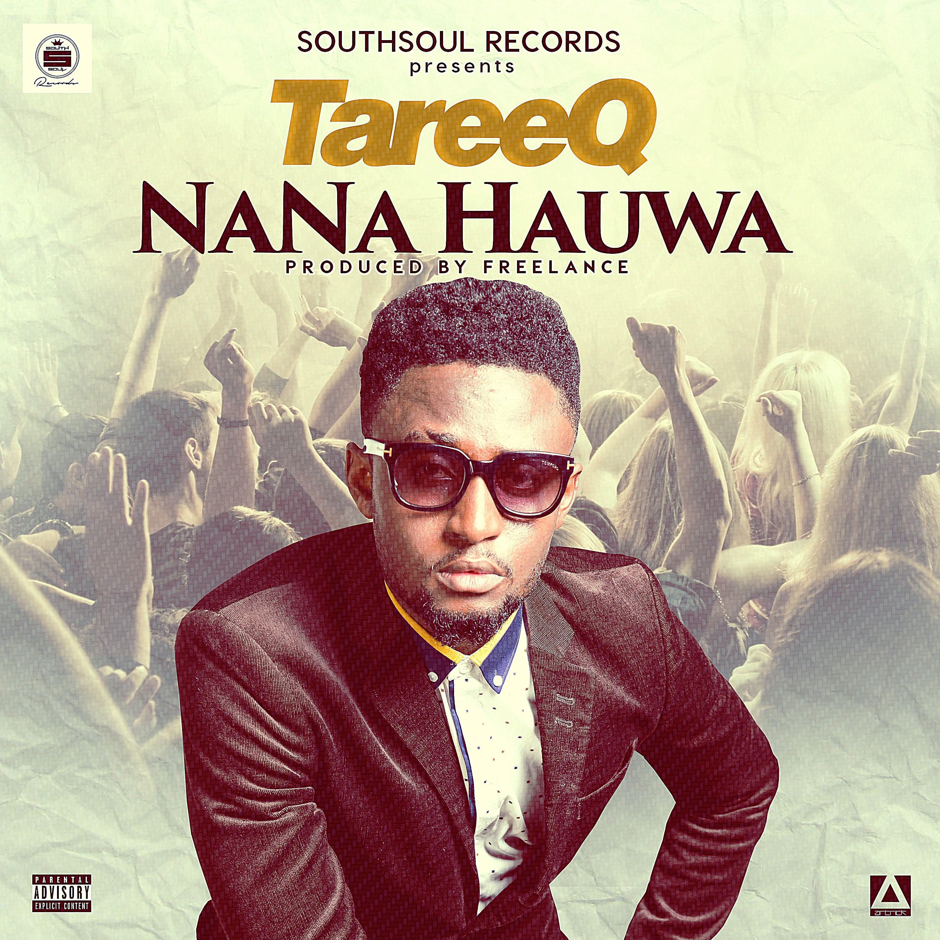 TareeQ - Nana Hauwa [AuDio + ViDeo]