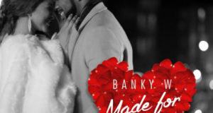 Banky W - Made For You