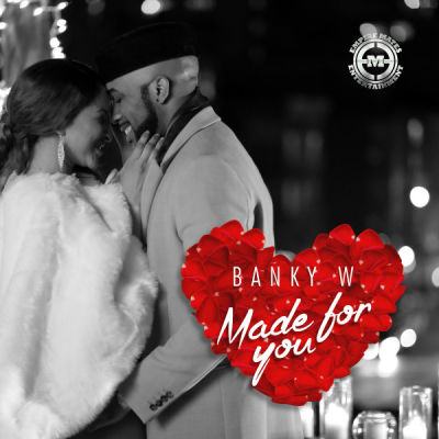 Banky W - Made For You