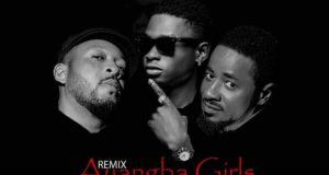Black Reverendz - Ayangba Girls Dangerous (Remix) ft Lil Kesh [AuDio]