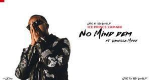 Ice Prince - No Mind Dem [AuDio]