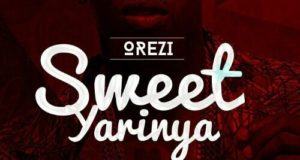 Orezi - Sweet Yarinya [AuDio]