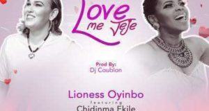Lioness - Love Me Jeje ft Chidinma