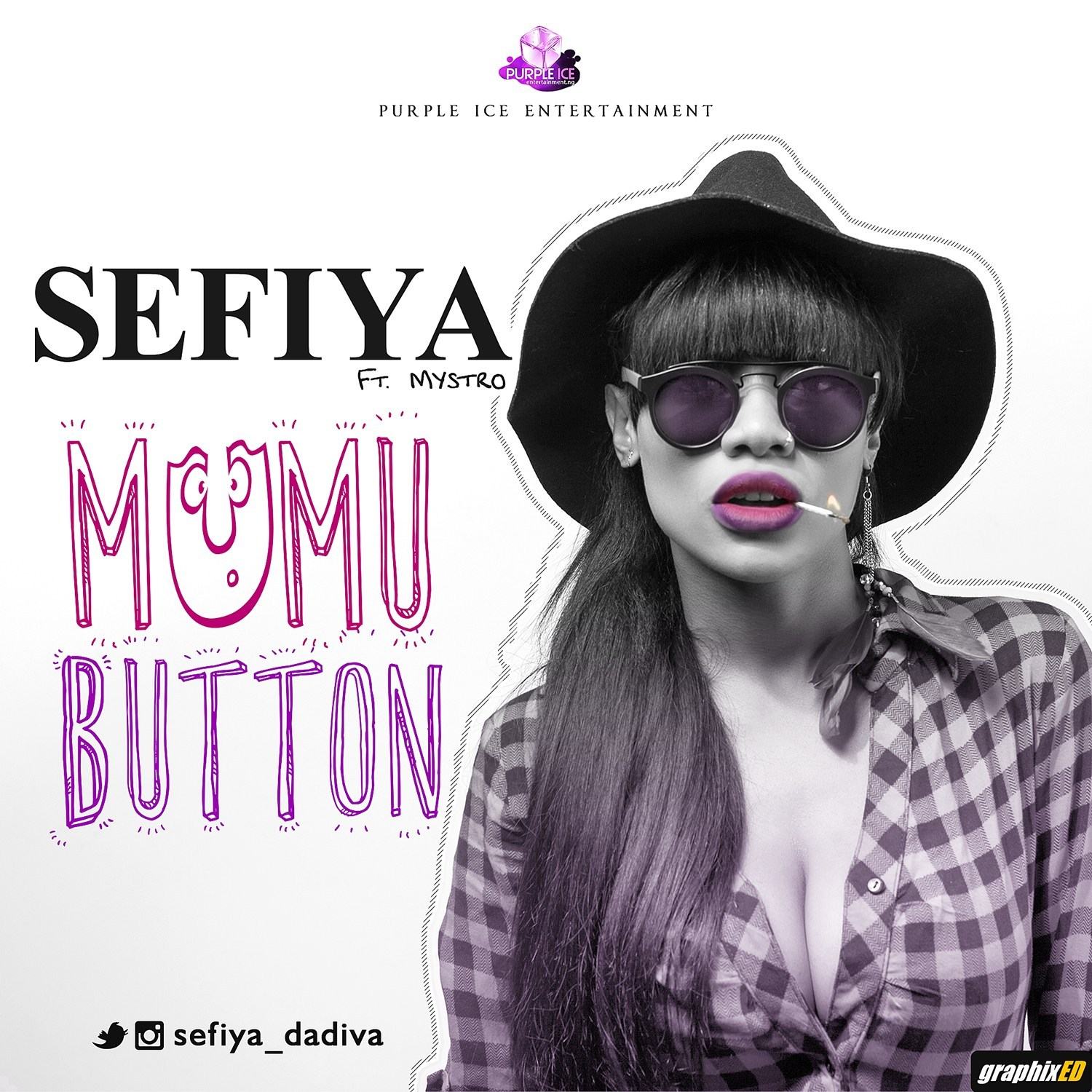 Sefiya - Mumu Button ft Mystro