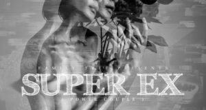 Cassper Nyovest - Super Ex (Power Couple) [AuDio]