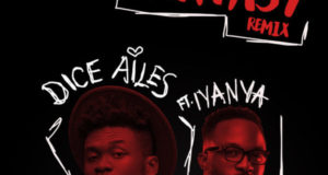 Dice Ailes & Iyanya - Fantasy (Remix)