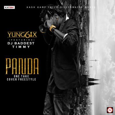 Yung6ix - One Take (Panda Cover) ft Dj Timmy