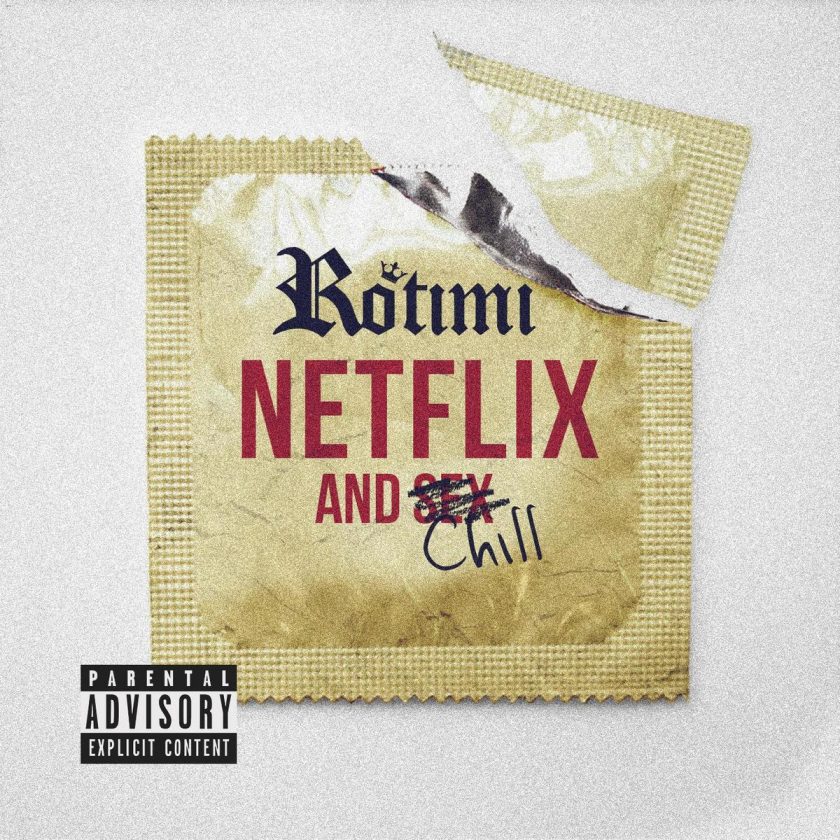 Rotimi - Netflix and Chill