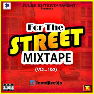 Dj LEE – For The Street [Mixtape]