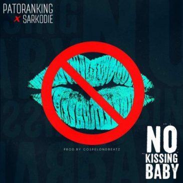 Patoranking - No Kissing Baby ft Sarkodie [AuDio]